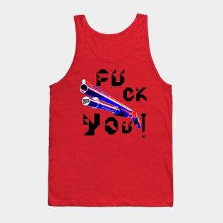 Fuck You, v. Black Text Tank Top